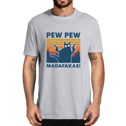 Pew Pew Madafakas 100% Cotton Shirt Novelty Funny Cat Vintage Crew Neck Men's T-Shirt Humor Women Top Tee Gift Humor Streetwear